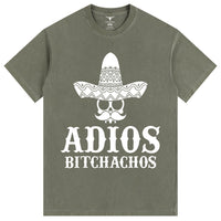 Men's 100% Cotton "ADIOS BITCHACHOS" Short Sleeve T-Shirt