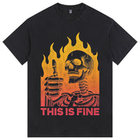 Men's 100% Cotton Skull - Flame "This Is Fine" Short Sleeve T-Shirt