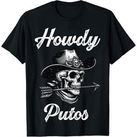 Men's 100% Cotton Western - Skull "Howdy Putos" Short Sleeve T-Shirt